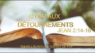 Stop aux détournements – Jean 2:14-16